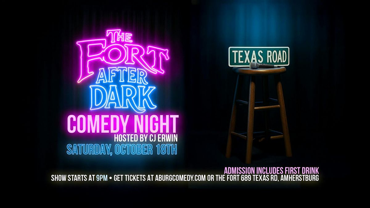 The Fort After Dark Comedy Night - Stand-Up Comedy Hosted By CJ Erwin, 18 October | Event in Amherstburg | AllEvents