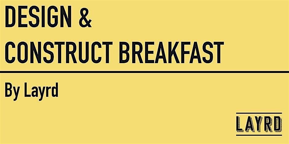 Layrd's Design and Construct Breakfast, 28 November | Event in Cambridge | AllEvents