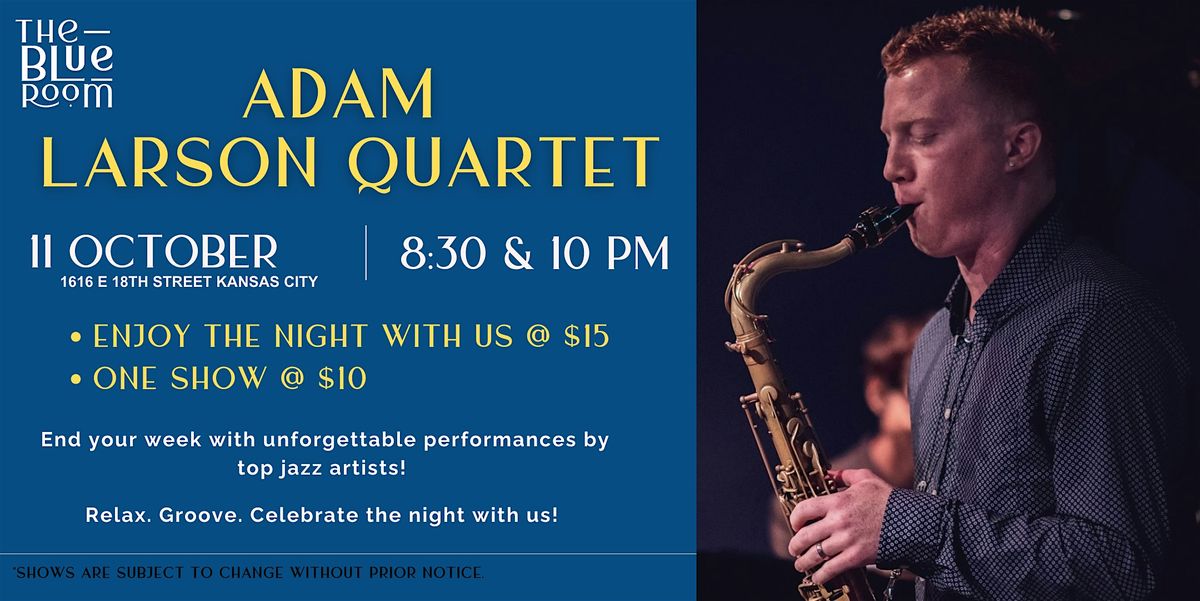 Adam Larson Quartet | Event in Kansas City | AllEvents