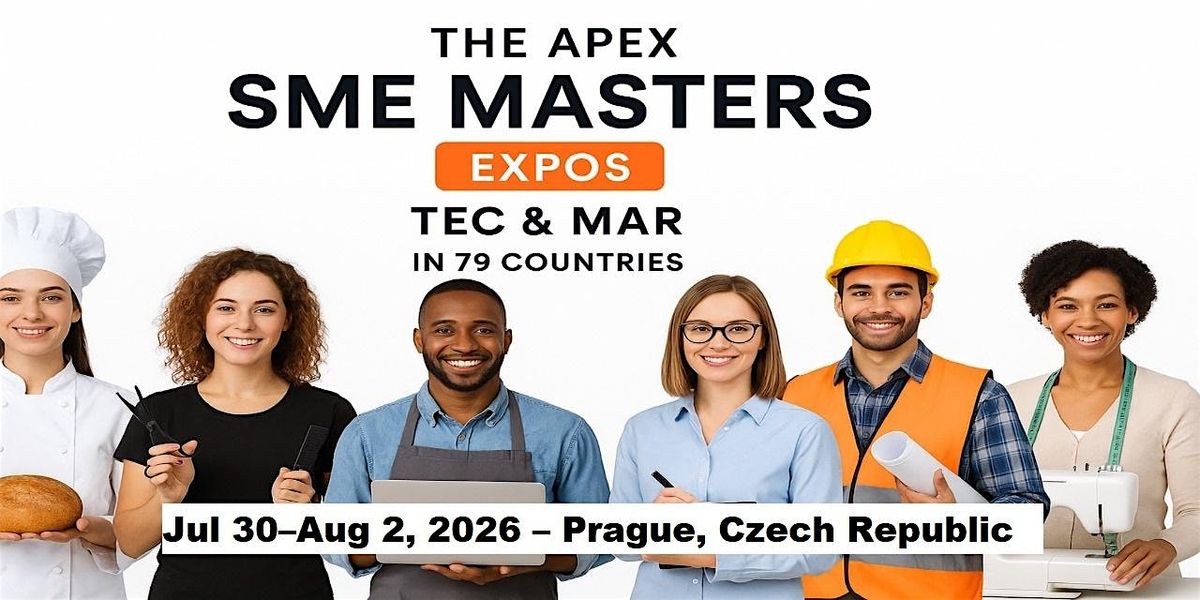 Apex SME Masters Expos: Tec & Mar in Prague, Czech Republic, 30 July | Event in Praha 4 | AllEvents