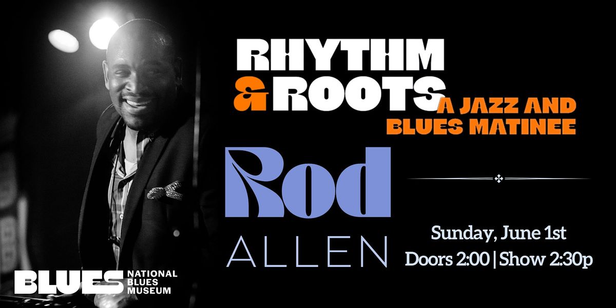 Rhythm & Roots: Rod Allen, 1 June | Event in St. Louis | AllEvents