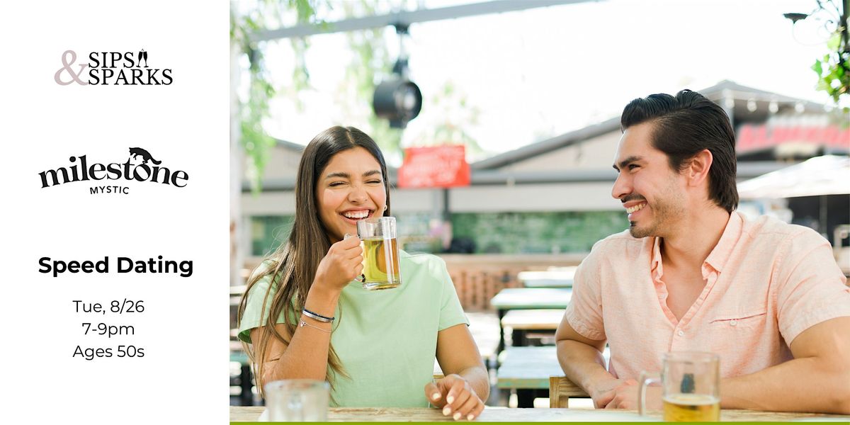 Speed Dating Ages 50s in Mystic, CT at Milestone, 26 August | Event in Groton | AllEvents