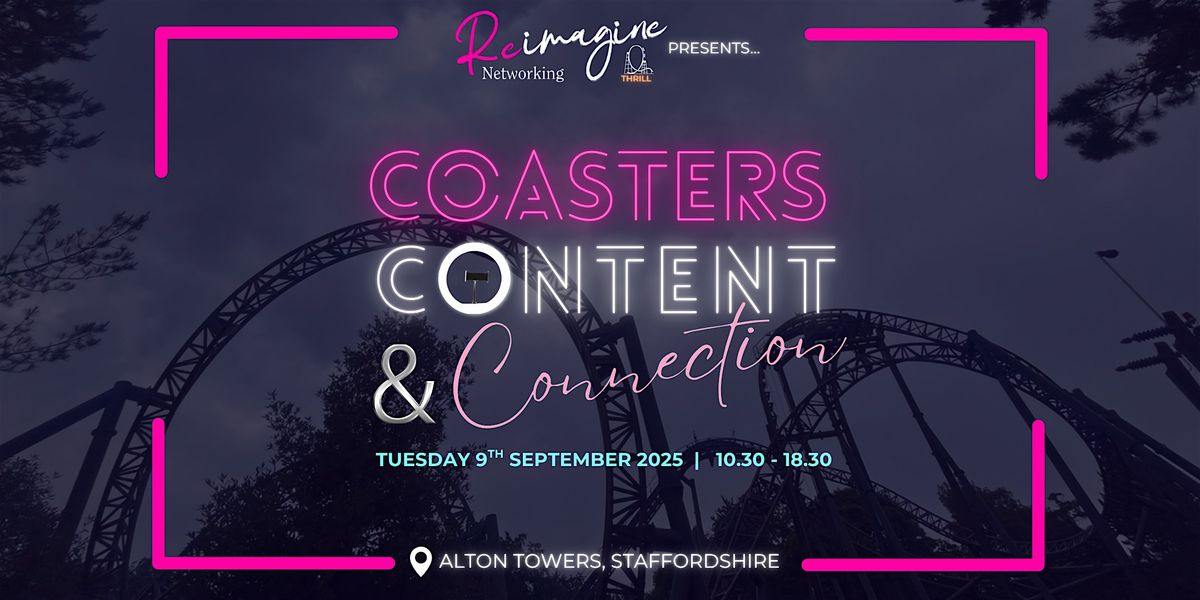 Coasters & Connections Networking Day Out, 9 September | Event in Alton | AllEvents