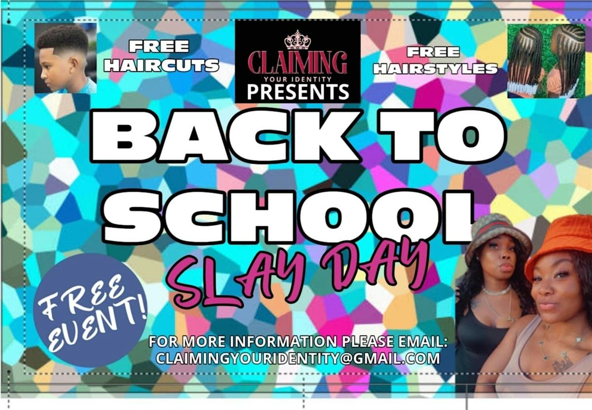 Back to School: Slay Day !!!, 30 August | Event in Canton | AllEvents