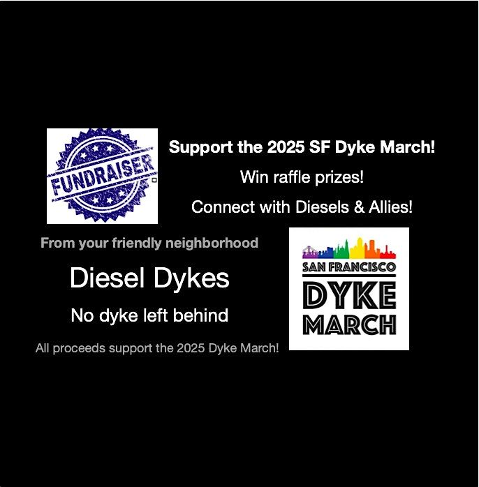 Diesel Dykes: Dyke March Fundraiser (Wild Side West, SF), 24 May | Event in San Francisco | AllEvents