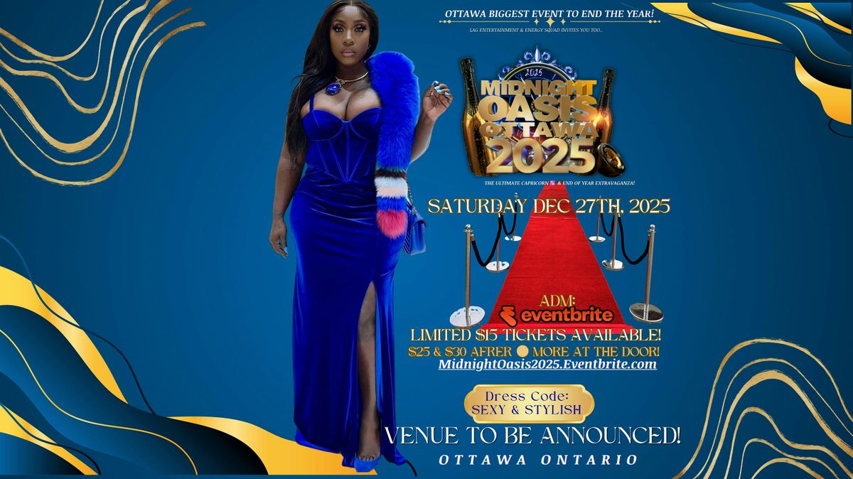 MIDNIGHT OASIS OTTAWA 2025 - The Ultimate Capricorn & End Of The Year Event, 27 December | Event in Ottawa
