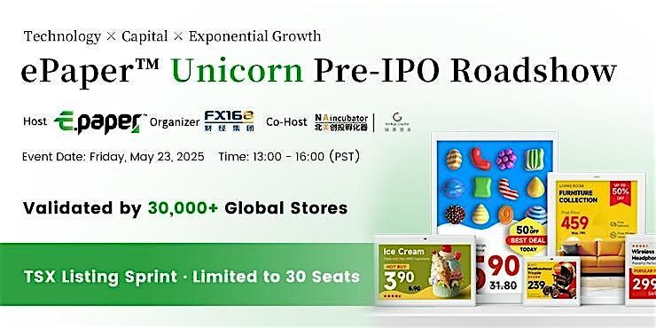 ePaper™ Unicorn Pre-IPO Roadshow | Event in Richmond | AllEvents