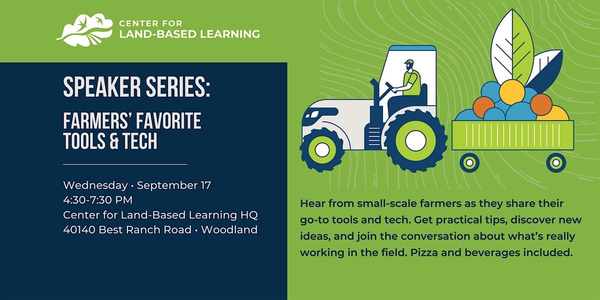 September Speaker Series: Farmers' Favorite Tools and Tech, 17 September | Event in Woodland | AllEvents