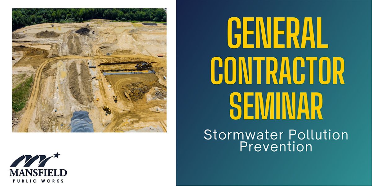 Stormwater Pollution Prevention: General Contractor Seminar | Event in Mansfield | AllEvents