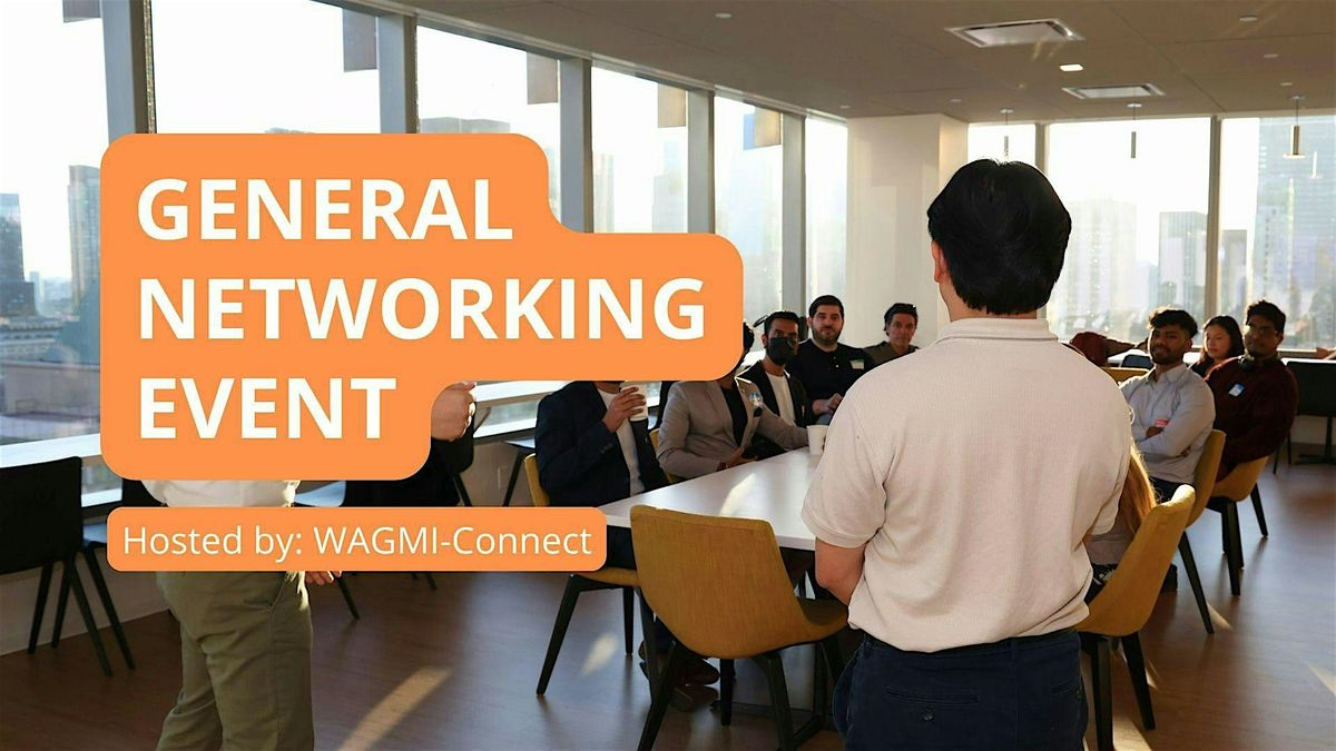 General Networking Event NYC: WAGMI-Connect, 29 May | Event in New York | AllEvents