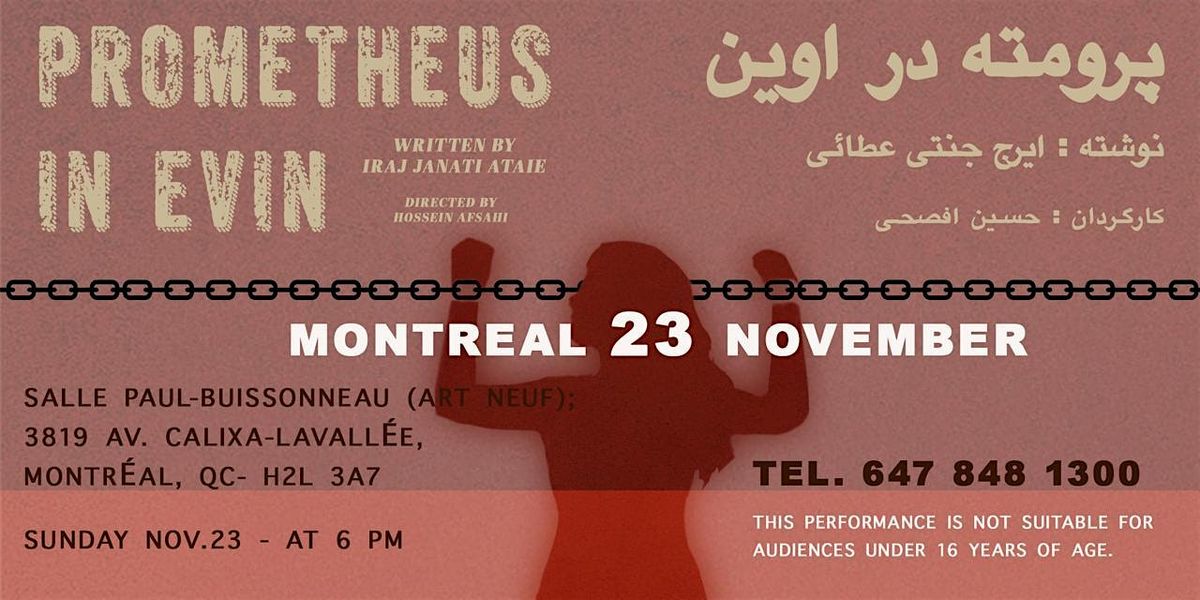 Prometheus in Evin (Montreal)  پرومته در اوین, 23 November | Event in Montréal | AllEvents
