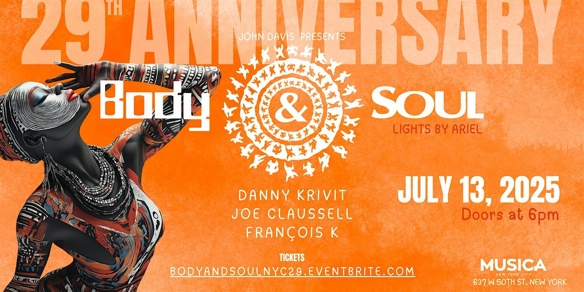 Body & SOUL NYC 29th Anniversary Celebration, 13 July | Event in New York | AllEvents