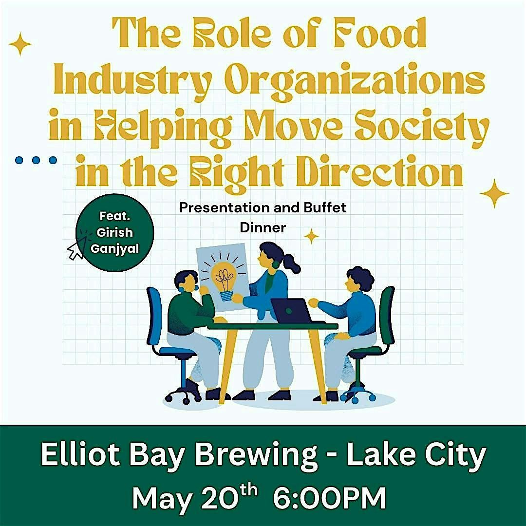 The Role of Organizations in Helping Move Society in the Right Direction, 20 May | Event in Seattle | AllEvents