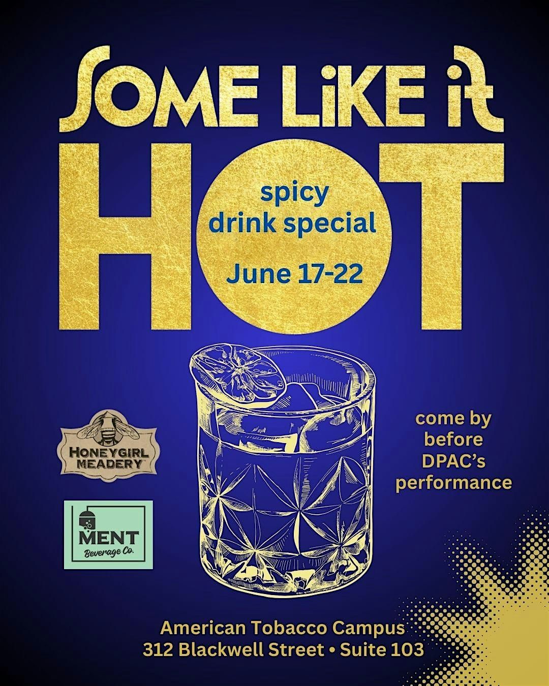 Some Like it Hot - Drink Special, 17 June | Event in Durham | AllEvents