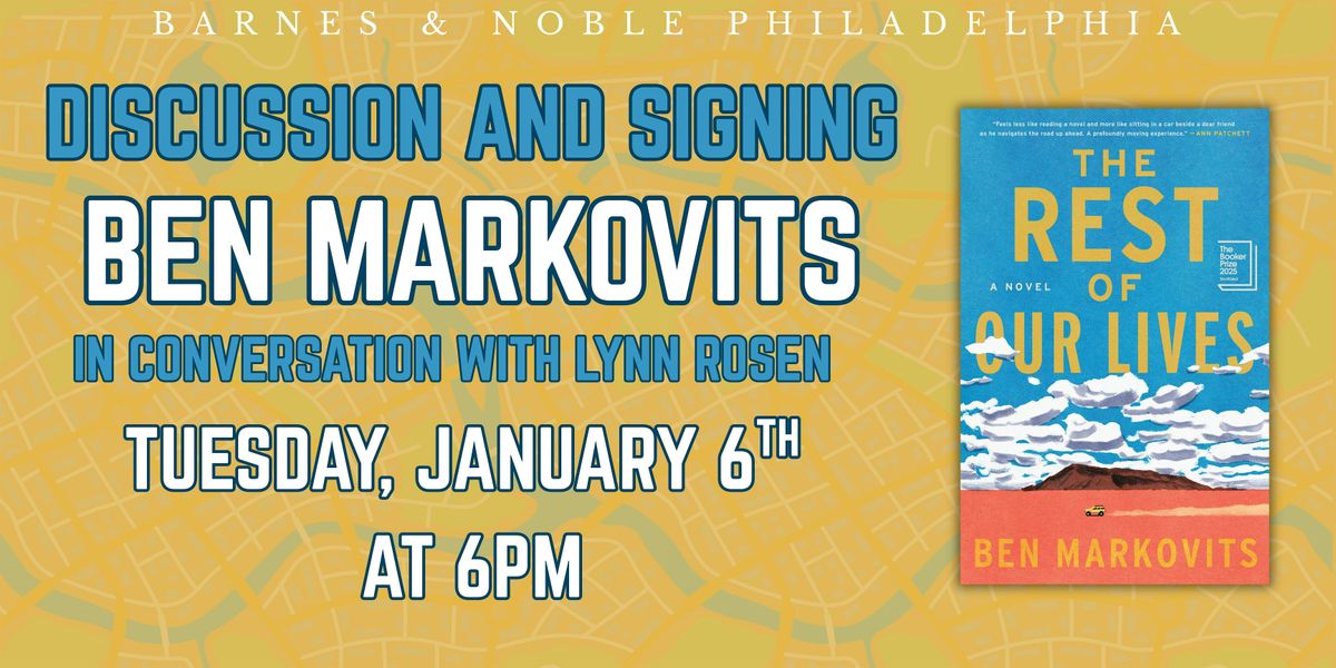 Ben Markovits celebrates The Rest of Our Lives on Tuesday January 6th, 6 January | Event in Philadelphia | AllEvents