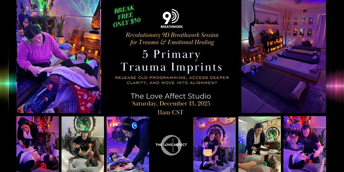 5 Primary Trauma Imprints - 9D Breathwork Journey, 13 December | Event in Dallas | AllEvents