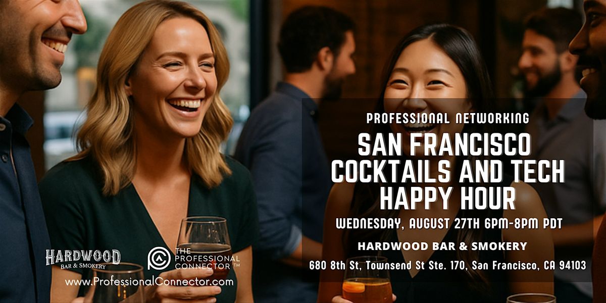 Cocktails & Tech San Francisco at Hardwood Bar | August 27, 2025, 27 August | Event in San Francisco | AllEvents