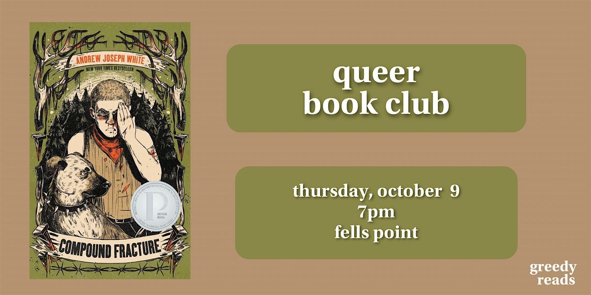 Queer Book Club: "Compound Fracture” by Andrew Joseph White, 9 October | Event in Baltimore | AllEvents