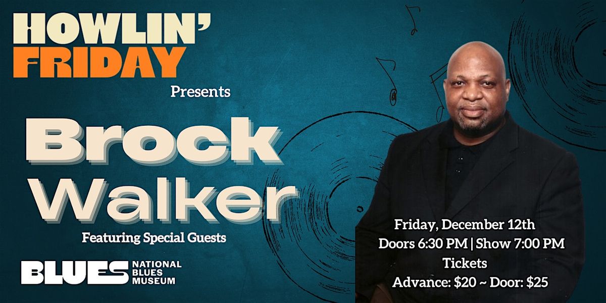 Howlin' Friday: Brock Walker ft. Special Guests, 12 December | Event in St. Louis | AllEvents