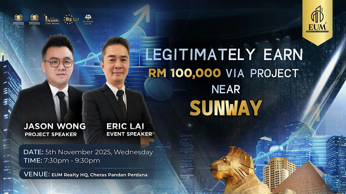 Legitimately make RM100k in 6 years via a lifestyle project near SUNWAY, 5 November | Event in Kuala Lumpur