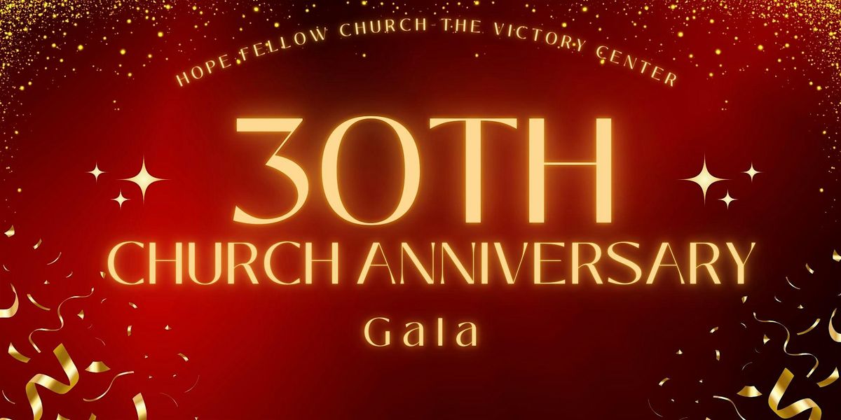 Hope Fellowship Church-The Victory Center 30th Church Anniversary Gala, 20 June | Event in Daytona Beach | AllEvents