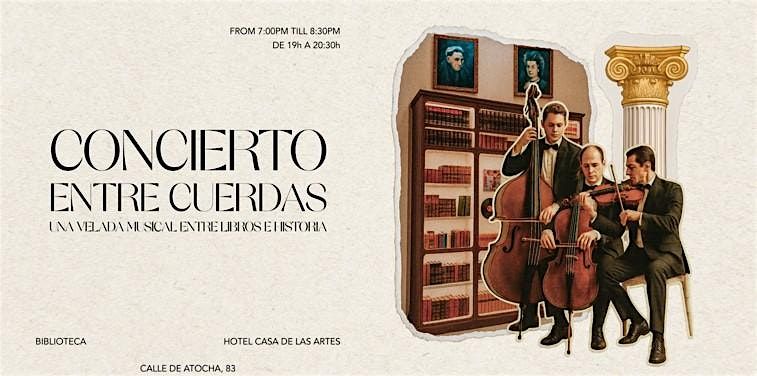 Concierto ENTRE CUERDAS: Una velada musical entre libros e historia, 23 October | Event in Madrid | AllEvents