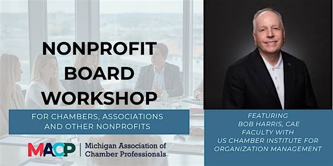 Board Member Workshop for Chambers, Associations, and other Nonprofits, 14 November | Event in Lansing | AllEvents