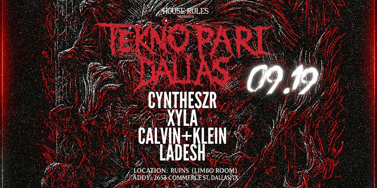 House Rules Presents: Tekno Pari Dallas, 19 September | Event in Dallas | AllEvents