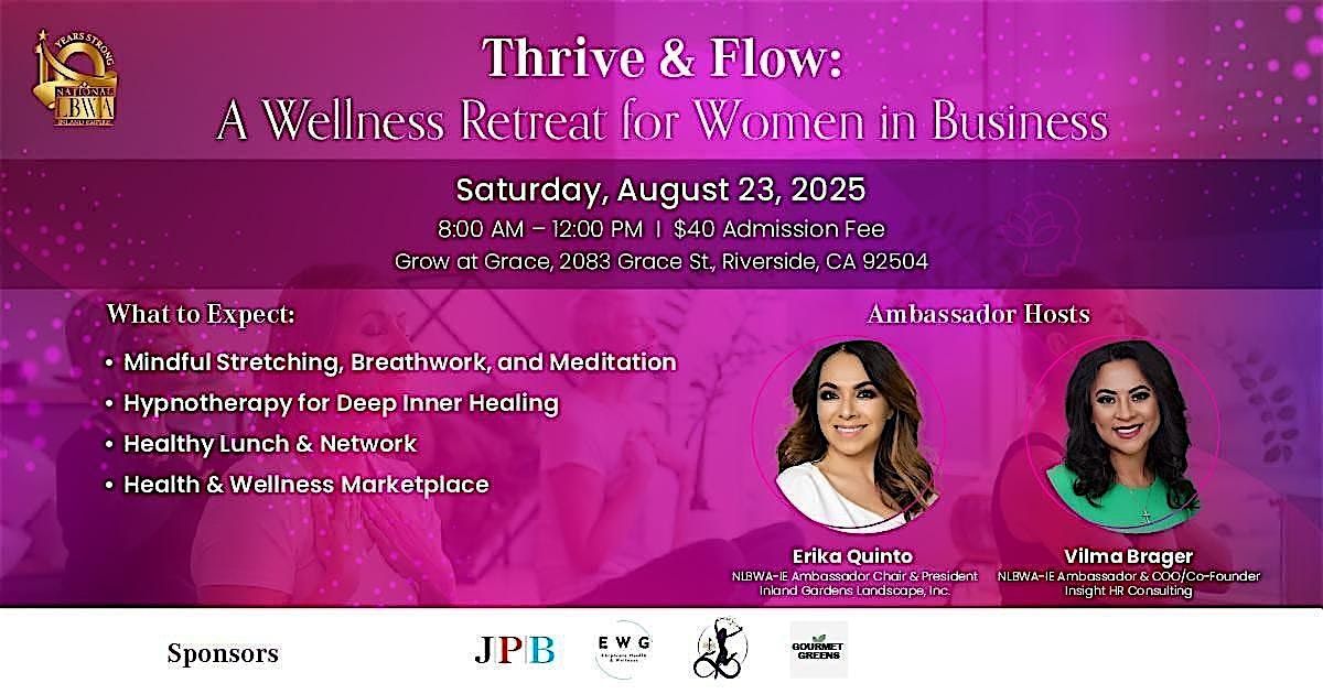 Thrive & Flow: A Wellness Retreat for Women in Business, 23 August | Event in Riverside | AllEvents