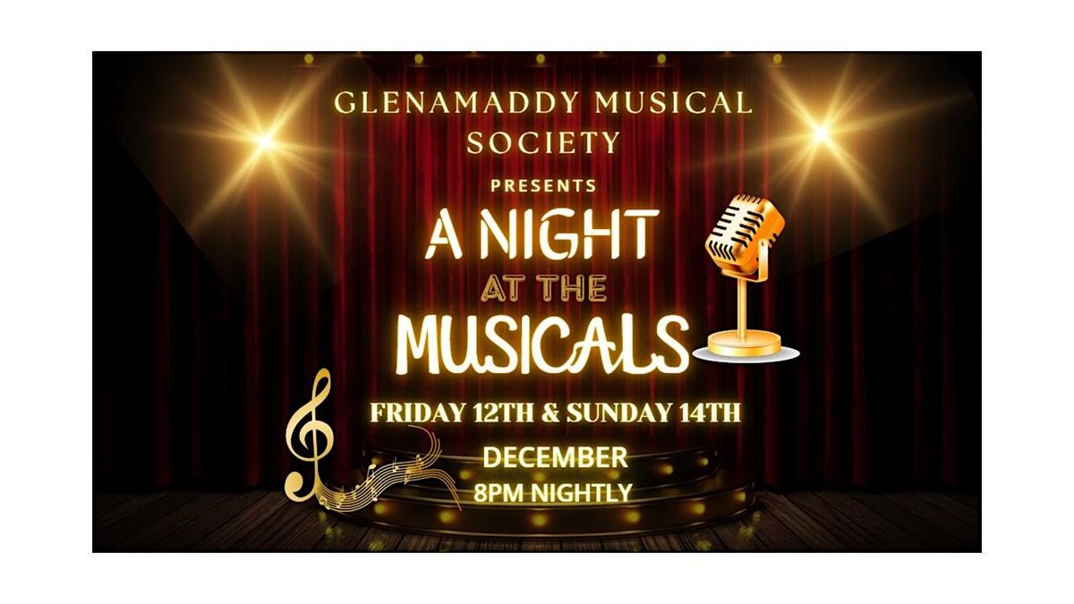 Glenamaddy Musical Society- A Night at the Musicals, 12 December | Event in Glenamaddy | AllEvents
