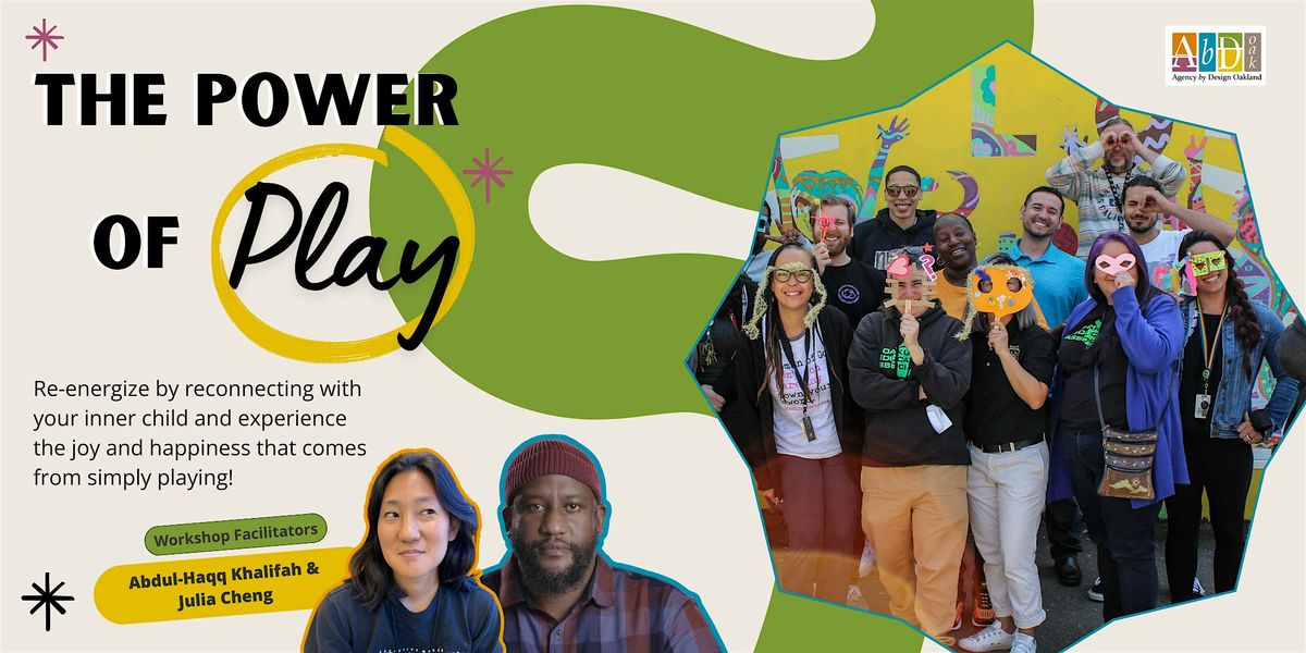 The Power of Play: Building Relationships One Game at a Time, 9 October | Event in Oakland | AllEvents