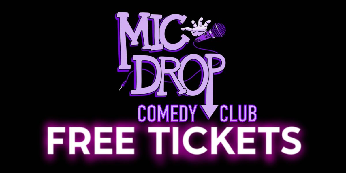 FREE TICKETS | MIC DROP COMEDY CLUB PLANO  5/29 | STAND UP COMEDY SHOW, 29 May | Event in Plano | AllEvents