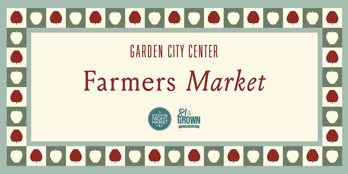 Garden City Center Farmer's Market, 18 May | Event in Cranston | AllEvents
