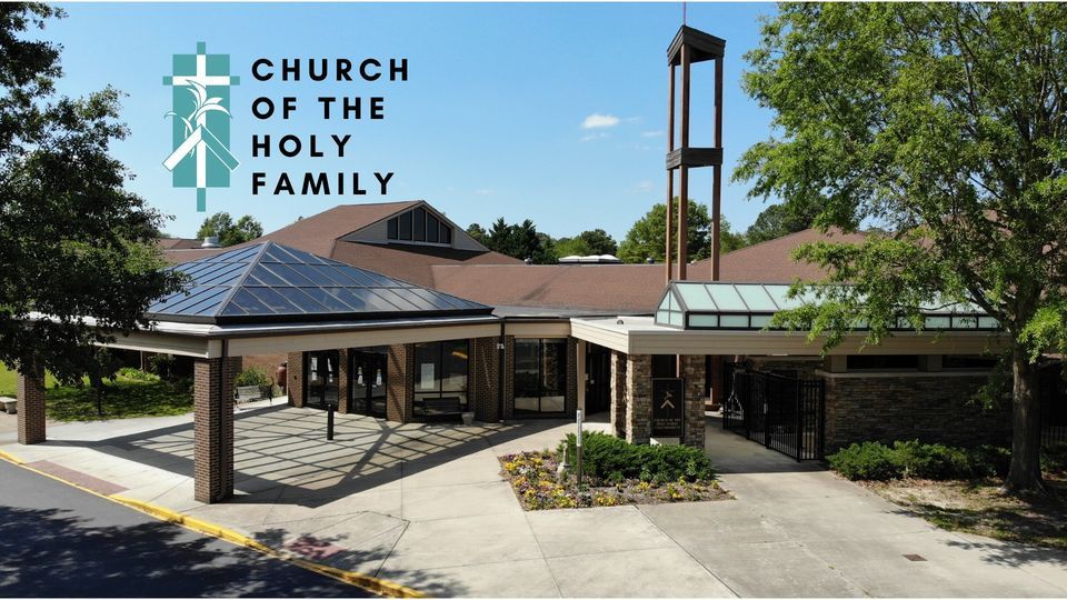 Holy Family Fridays, Church of the Holy Family Catholic Church