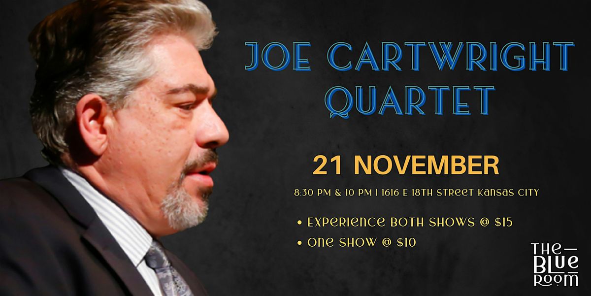 Joe Cartwright Quartet, 21 November | Event in Kansas City | AllEvents