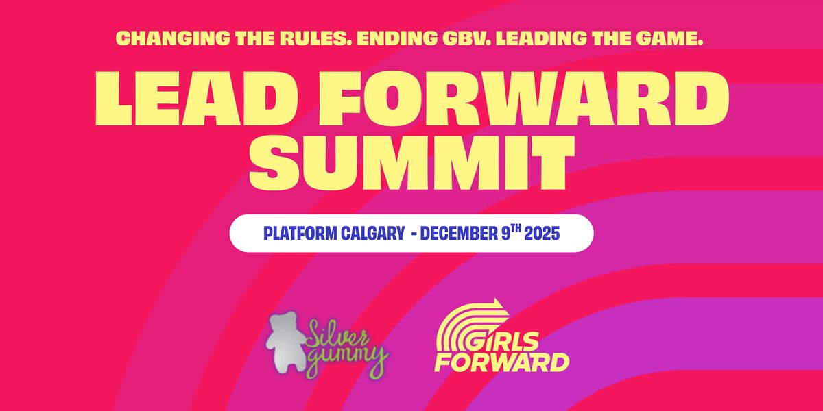 Lead Forward Summit - Calgary, 9 December | Event in Calgary | AllEvents