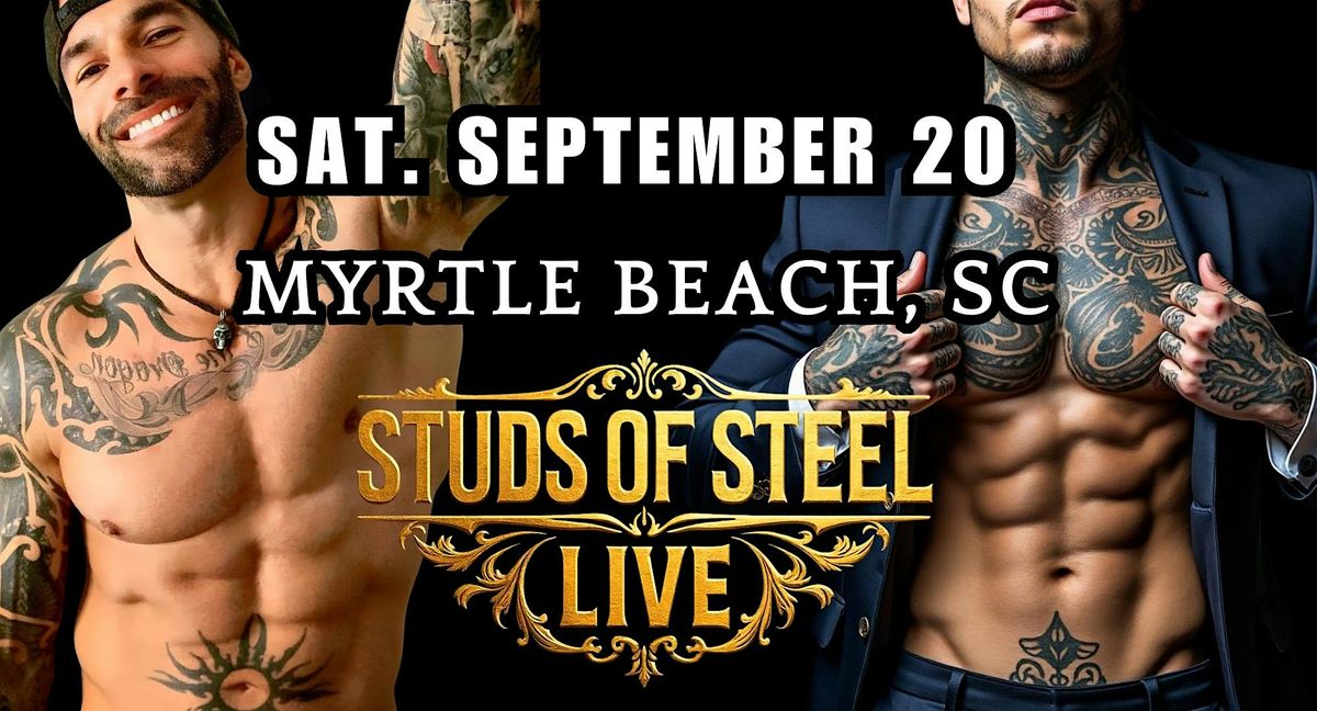 Studs of Steel Live| Myrtle Beach SC, 20 September | Event in Myrtle Beach | AllEvents