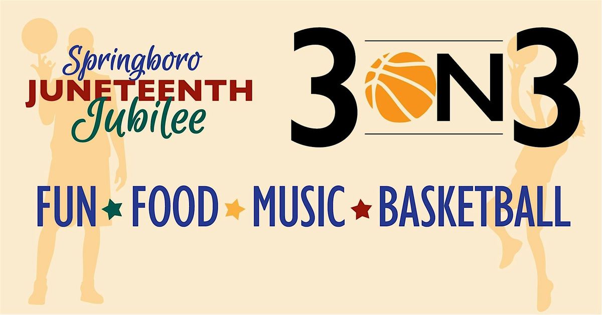 Springboro 3 on 3 Basketball Tournament Celebrating Juneteenth 2025 | Event in Springboro | AllEvents