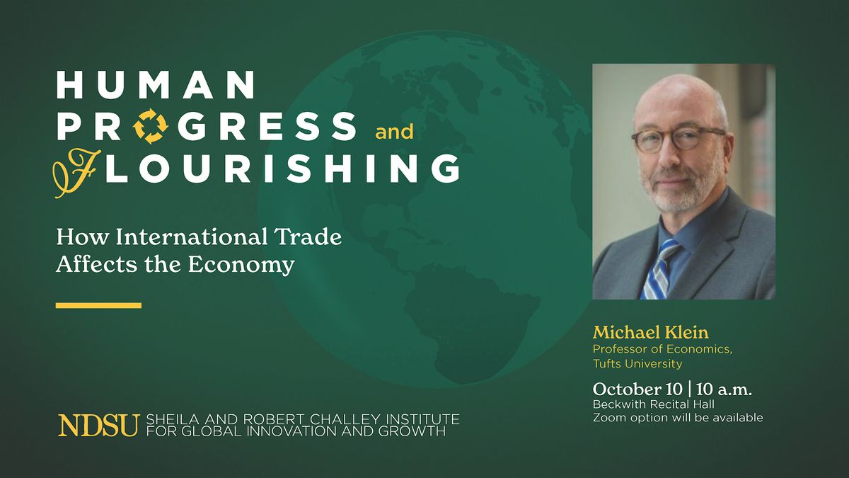 Michael Klein | How International Trade Affects the Economy, 10 October | Event in Fargo | AllEvents