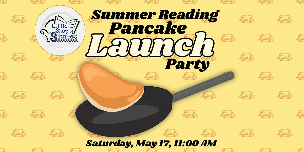 Summer Reading Pancake Launch Party!, 17 May | Event in Decatur | AllEvents