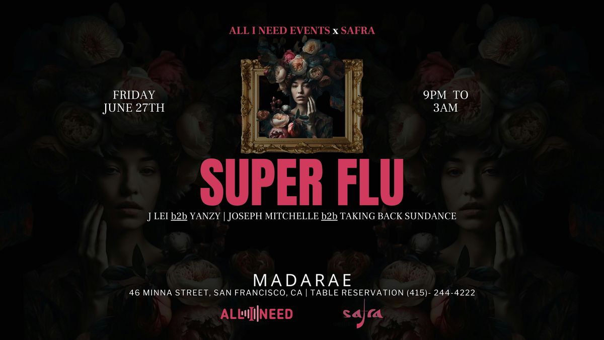 SUPER FLU at Madarae, 27 June | Event in San Francisco | AllEvents