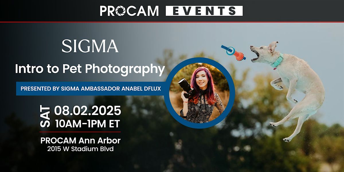 Intro to Pet Photography presented by Sigma Ambassador Anabel DFlux, 2 August | Event in Ann Arbor | AllEvents