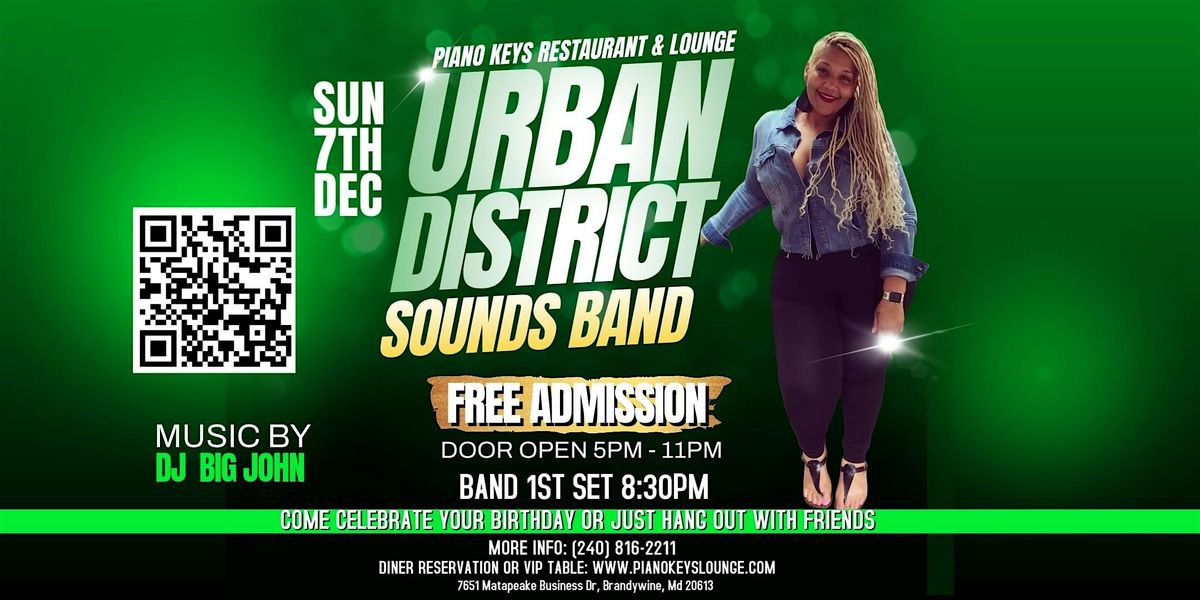 Urban District Sounds Band @ Piano Keys  Lounge - Sunday -Dec 7th | Event in Brandywine | AllEvents