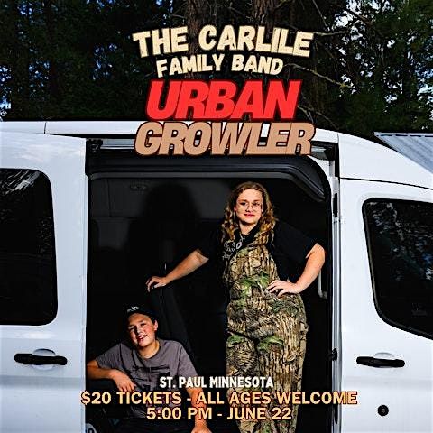 Urban Growler presents: The Carlile Family Band!, 22 June | Event in Saint Paul | AllEvents