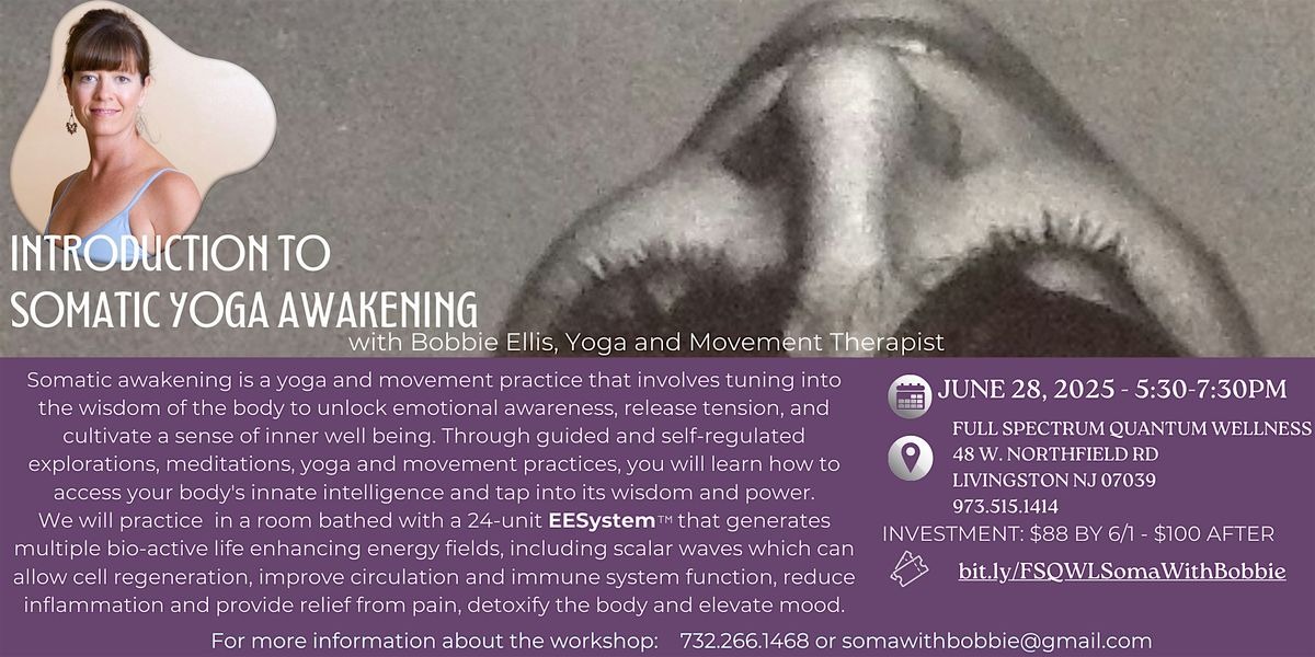 Intro to Somatic Yoga Awakening with Bobbie Ellis, 28 June | Event in Livingston | AllEvents