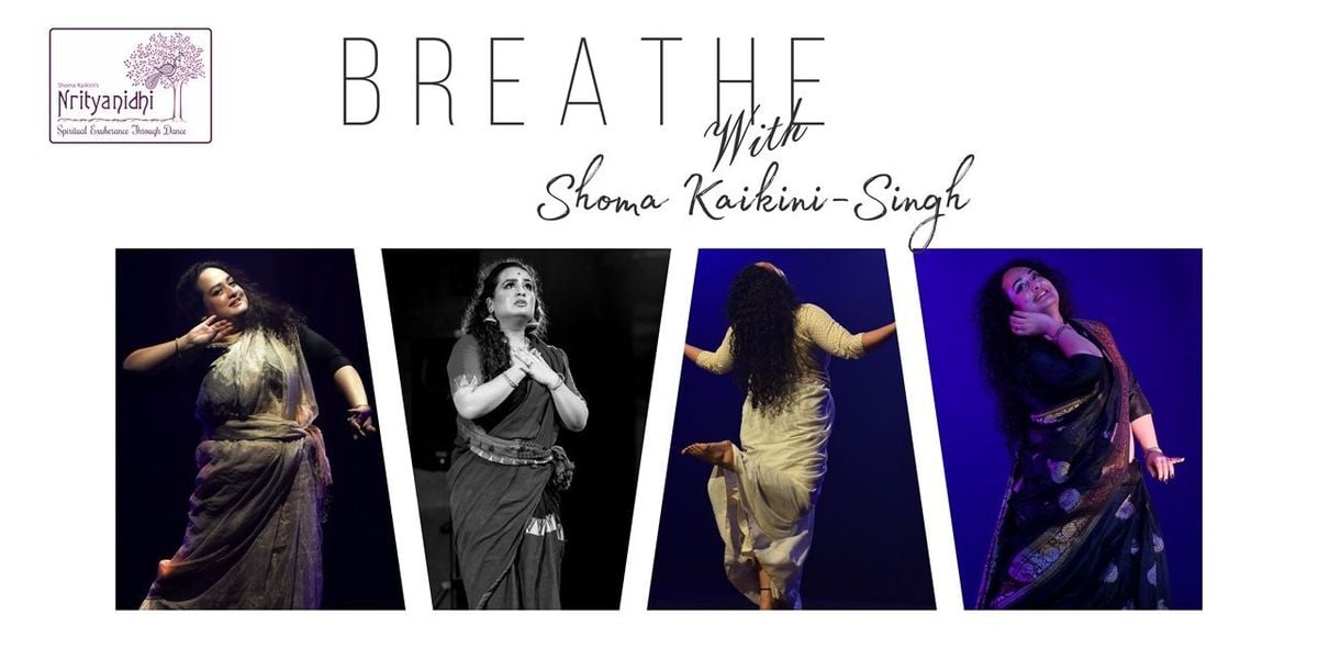 BREATHE With Shoma Kaikini-Singh, 6 July | Event in Bangalore | AllEvents