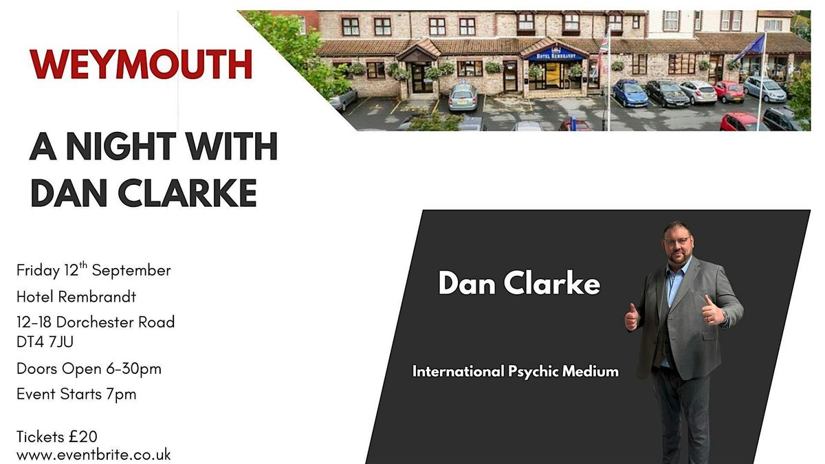 A Night With Dan Clarke, 12 September | Event in Weymouth | AllEvents