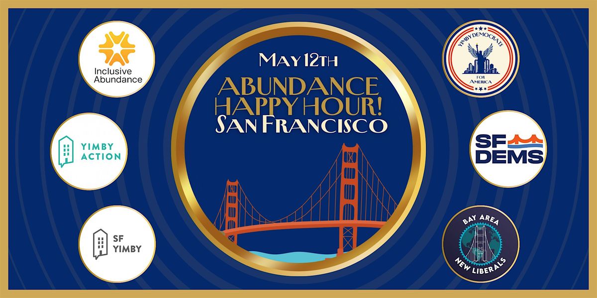 Abundance Happy Hour San Francisco! | Event in San Francisco | AllEvents