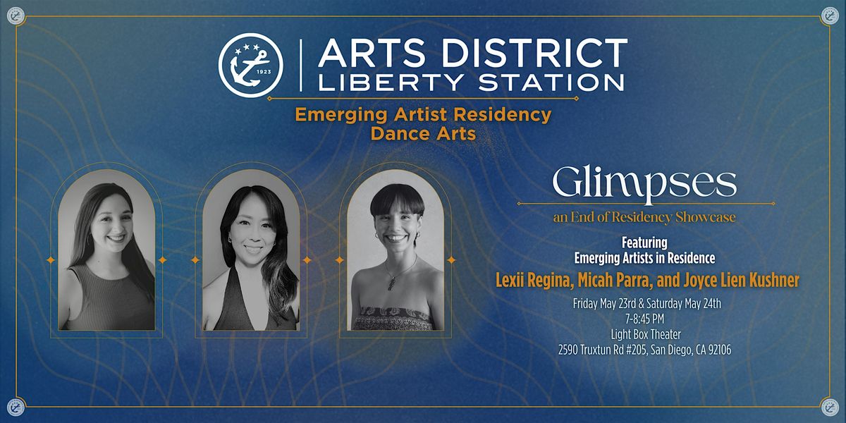 Glimpses - an End of Residency Showcase, 23 May | Event in San Diego | AllEvents