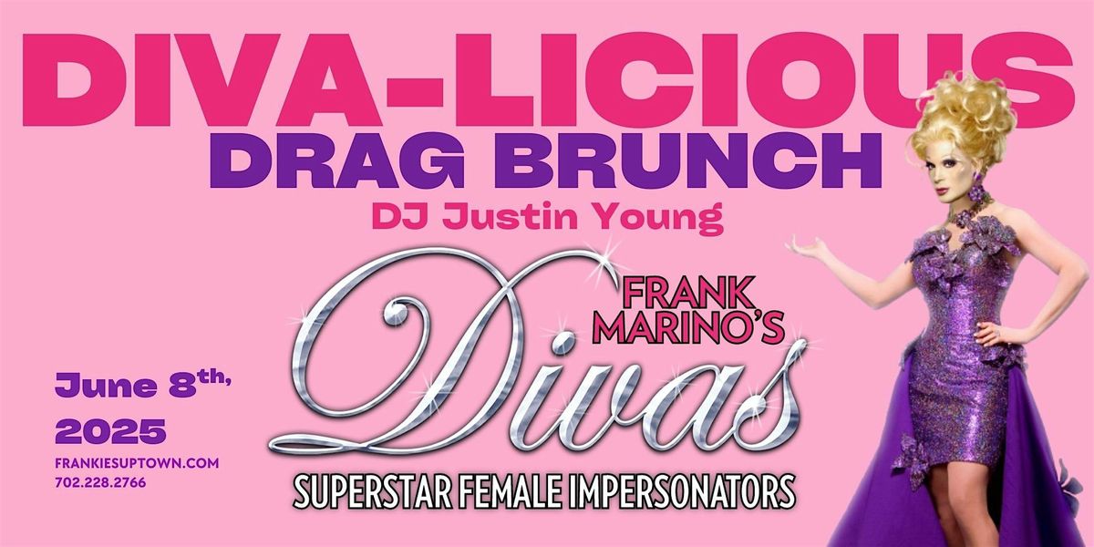 Frank Marino's Diva-Licious Drag Brunch at Frankie's Uptown 2025, 8 June | Event in Las Vegas | AllEvents